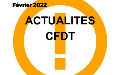 Actualités CFDT février 2023